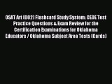 Read OSAT Art (002) Flashcard Study System: CEOE Test Practice Questions & Exam Review for