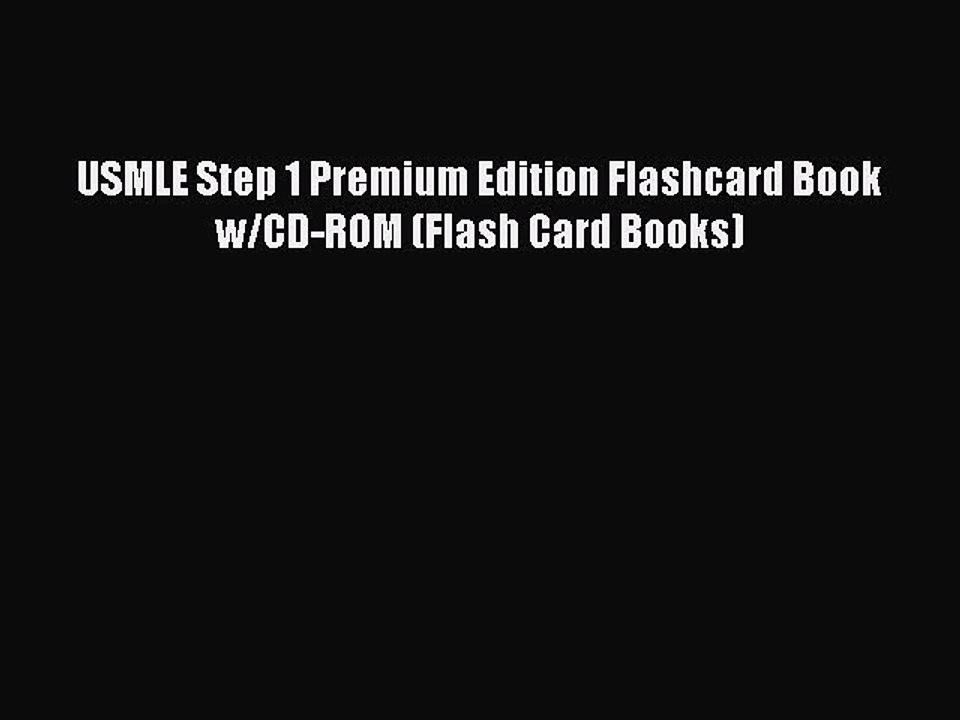Download USMLE Step 1 Premium Edition Flashcard Book w/CD-ROM (Flash Card Books) PDF Online