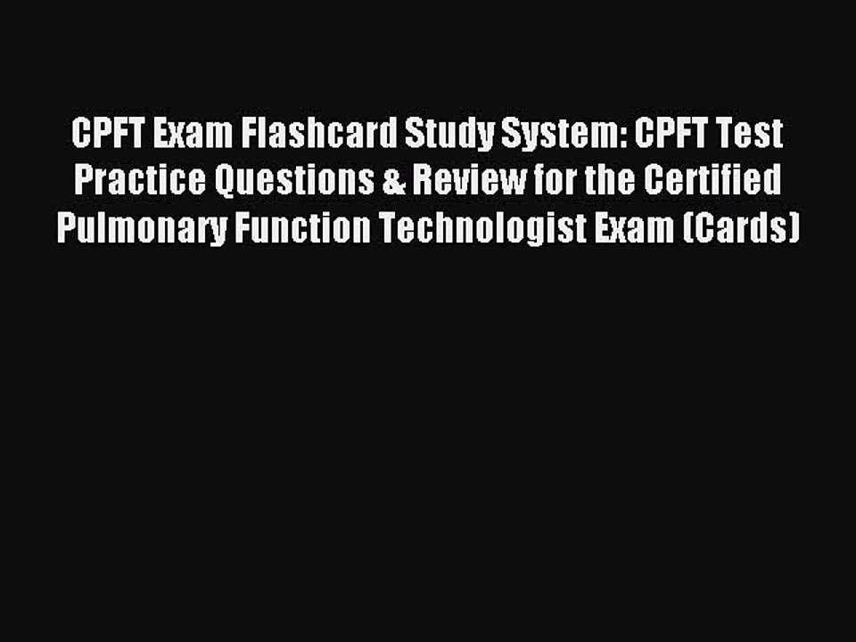 Read CPFT Exam Flashcard Study System: CPFT Test Practice Questions & Review for the Certified