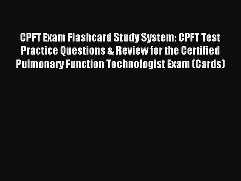 Read CPFT Exam Flashcard Study System: CPFT Test Practice Questions & Review for the Certified
