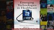 Emerging Technologies in Healthcare