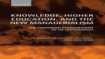 Read Knowledge  Higher Education  and the New Managerialism  The Changing Management of UK