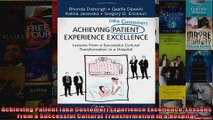 Achieving Patient aka Customer Experience Excellence Lessons From a Successful Cultural