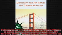FULL PDF  Dictionary for Air Travel and Tourism Activities Over 7100 terms on Airlines Tourism