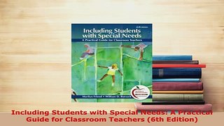 Download  Including Students with Special Needs A Practical Guide for Classroom Teachers 6th PDF Online