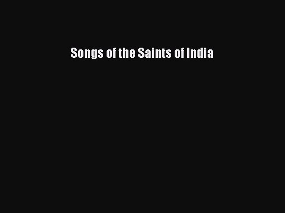 Download Songs of the Saints of India PDF Free