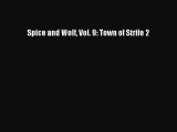Download Spice and Wolf Vol. 9: Town of Strife 2 Free Books