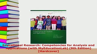 PDF  Educational Research Competencies for Analysis and Applications with MyEducationLab PDF Online