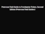 PDF Peterson Field Guide to Freshwater Fishes Second Edition (Peterson Field Guides)  EBook