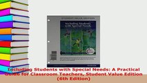 Download  Including Students with Special Needs A Practical Guide for Classroom Teachers Student PDF Online