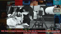 100 Years Studio Babelsberg The Art of Filmmaking German and English Edition