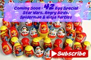Kinder Surprise Egg Angry Birds Star Wars, Spider Man, Ninja Turtles COMING SOON Huevos Sorpresa