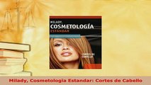 PDF  Milady Cosmetologia Estandar Cortes de Cabello Ebook