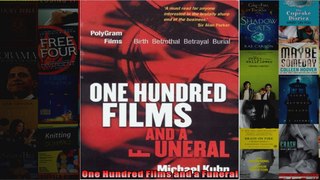 One Hundred Films and a Funeral