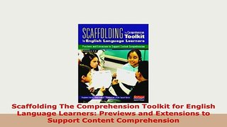 PDF  Scaffolding The Comprehension Toolkit for English Language Learners Previews and PDF Full Ebook