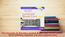 PDF  The Fountas  Pinnell Leveled Book List K8 2013  2015 Edition Volume 1  22 volume Read Full Ebook