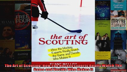 下载视频: The Art of Scouting How The Hockey Experts Really Watch The Game and Decide Who Makes It