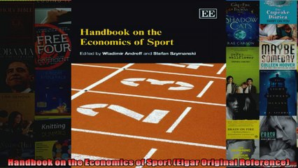 Handbook on the Economics of Sport Elgar Original Reference