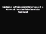 [PDF] Sinologists as Translators in the Seventeenth to Nineteenth Centuries (Asian Translation