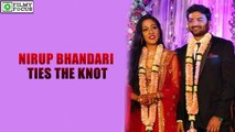 RangiTaranga Fame Nirup Bhandari Ties The Knot | filmyfocus.com