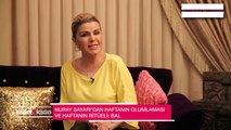 Nuray Sayarı'dan haftanın olumlaması ve ritüeli 28.03.2016