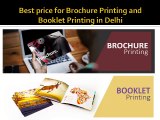 Provide Best price for Brochure Printing & Booklet Printing in Delhi