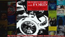 My Forty Years with Ford Great Lakes Books Series