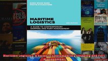 Maritime Logistics A Guide to Contemporary Shipping and Port Management