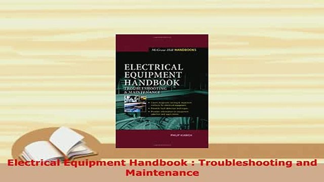 PDF Electrical Equipment Handbook Troubleshooting and Maintenance PDF Full Ebook