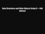 Download Data Structures and Other Objects Using C   (4th Edition) Pdf