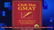 FULL PDF  Chili Hot GMAT 200 AllStar Problems to Get You a High Score on Your GMAT Exam