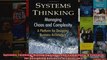 Systems Thinking Managing Chaos and Complexity A Platform for Designing Business