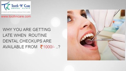 routine dental check up at INR 1000