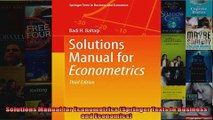 Solutions Manual for Econometrics Springer Texts in Business and Economics