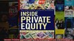 Inside Private Equity The Professional Investors Handbook