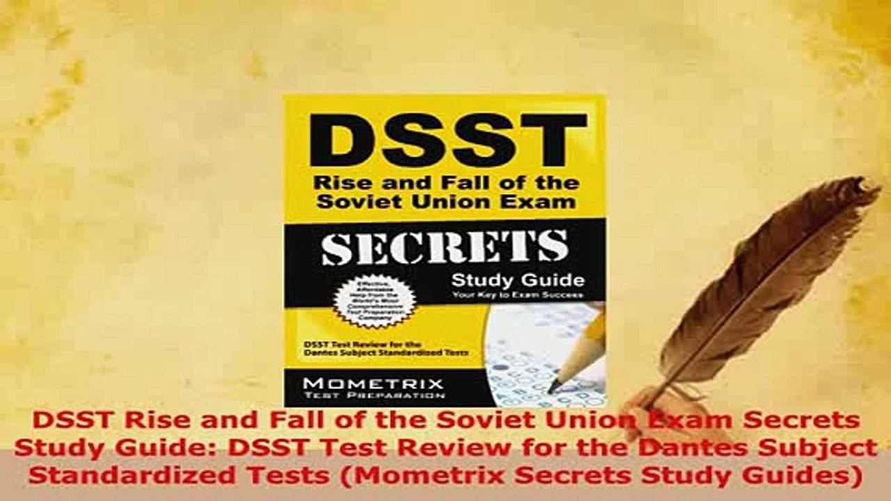 PDF  DSST Rise and Fall of the Soviet Union Exam Secrets Study Guide DSST Test Review for the Read Online