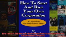 How To Start And Run Your Own Corporation SCorporations For Small Business Owners