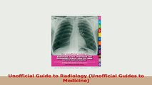 Download  Unofficial Guide to Radiology Unofficial Guides to Medicine Download Online