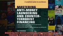 Mastering AntiMoney Laundering and CounterTerrorist Financing A compliance guide for