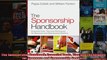 The Sponsorship Handbook Essential Tools Tips and Techniques for Sponsors and Sponsorship