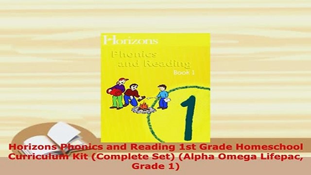 Download Horizons Phonics and Reading 1st Grade Homeschool Curriculum Kit Complete Set Alpha Read Online
