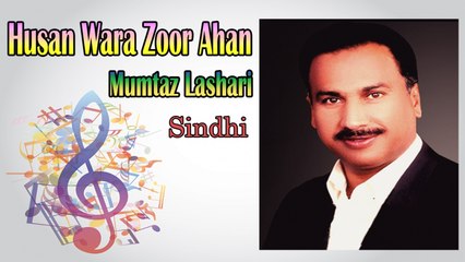 Mumtaz Lashari - Husan Wara Zoor Ahan