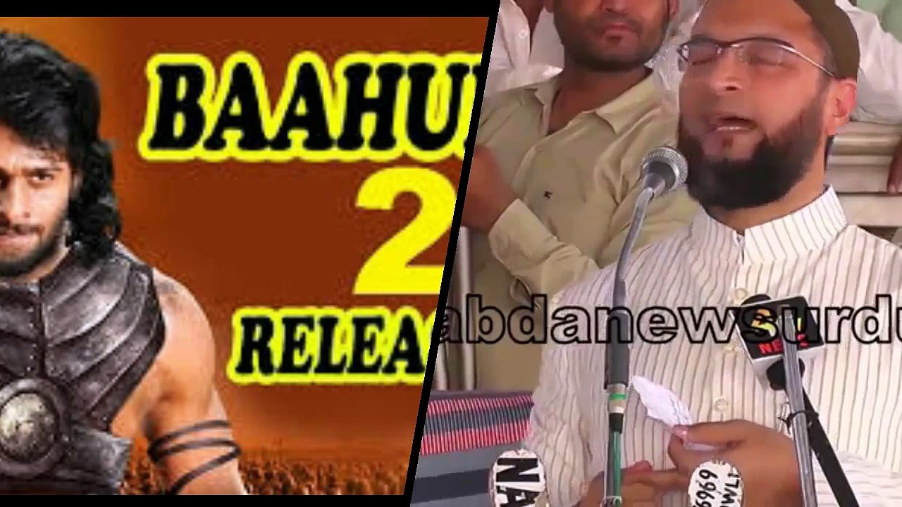 Asaduddin Owaisi Hot Reaction On Baahubali 2 in Hyderabad