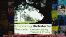 Unlocking Kickstarter Secrets Crowdfunding Tips and Tricks