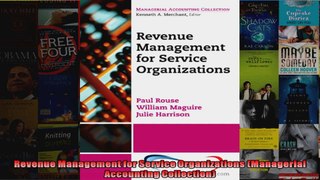 Revenue Management for Service Organizations Managerial Accounting Collection
