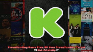 Crowdfunding Game Plan Hit Your Crowdfunding Target Successfully