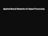 PDF Applied Neural Networks for Signal Processing  EBook