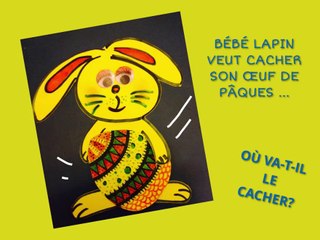 Bébé lapin veut cacher son oeuf