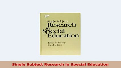 Download  Single Subject Research in Special Education Read Full Ebook