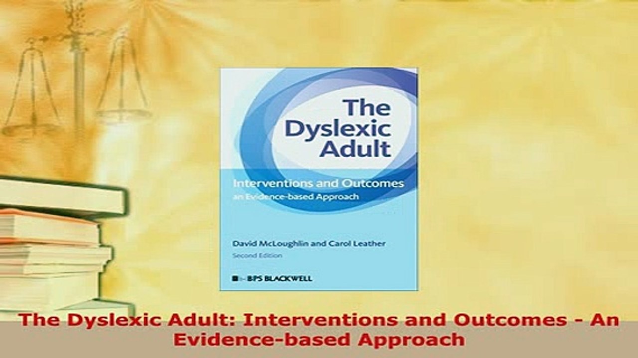 PDF  The Dyslexic Adult Interventions and Outcomes  An Evidencebased Approach PDF Online